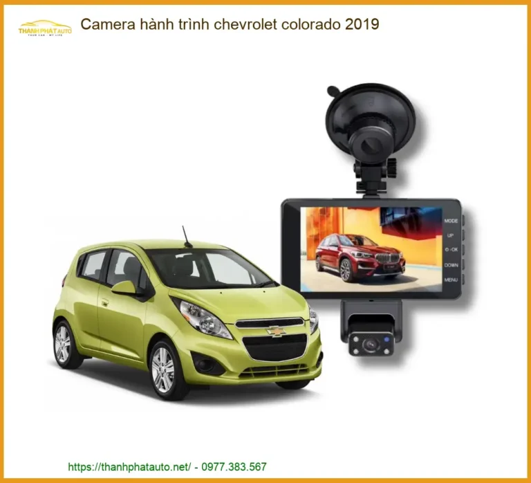 Camera Hành Trình Chevrolet Colorado 2019 - Trung Tâm Gắn Giá Tốt TPHCM