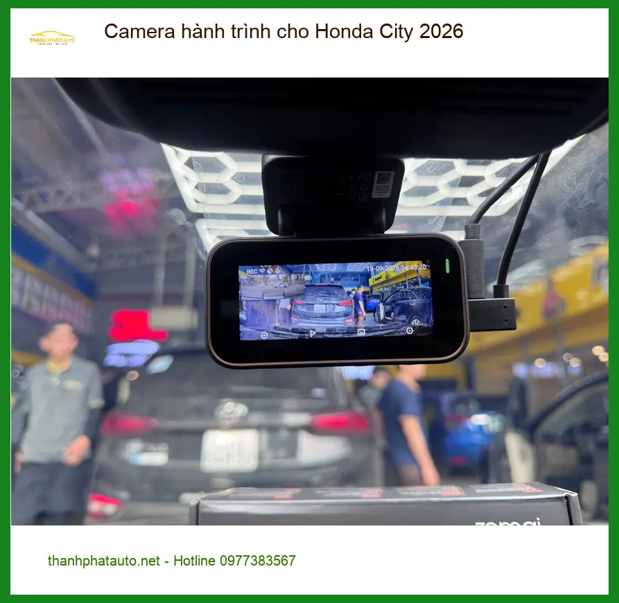 Anh Khải lắp Camera hành trình cho Honda City 2026 tại Quận 9 ảnh thực tế 2