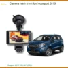 Camera Hành Trình Ford Ecosport 2019 - Đơn Vị Gắn Giá Tốt TPHCM
