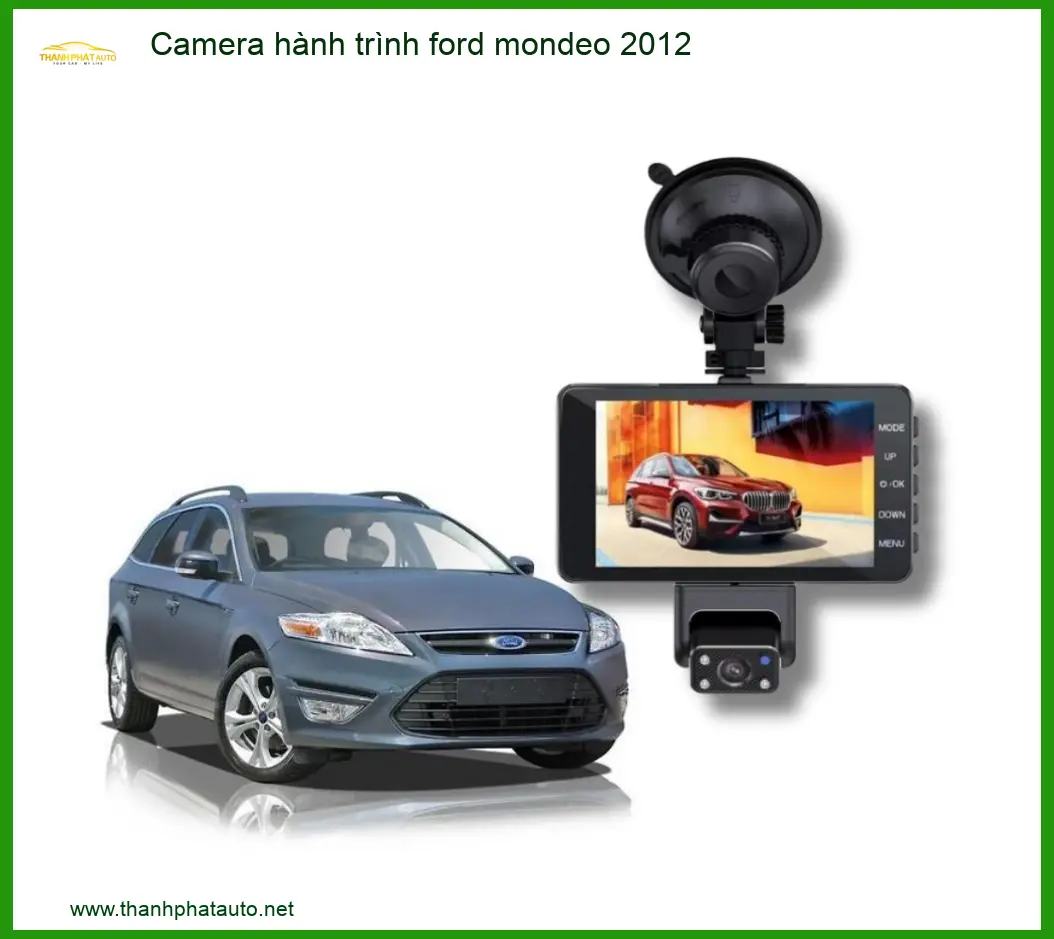 Camera hành trình Ford Mondeo 2012 - Địa Chỉ Lắp Đặt Uy Tín Tại TPHCM