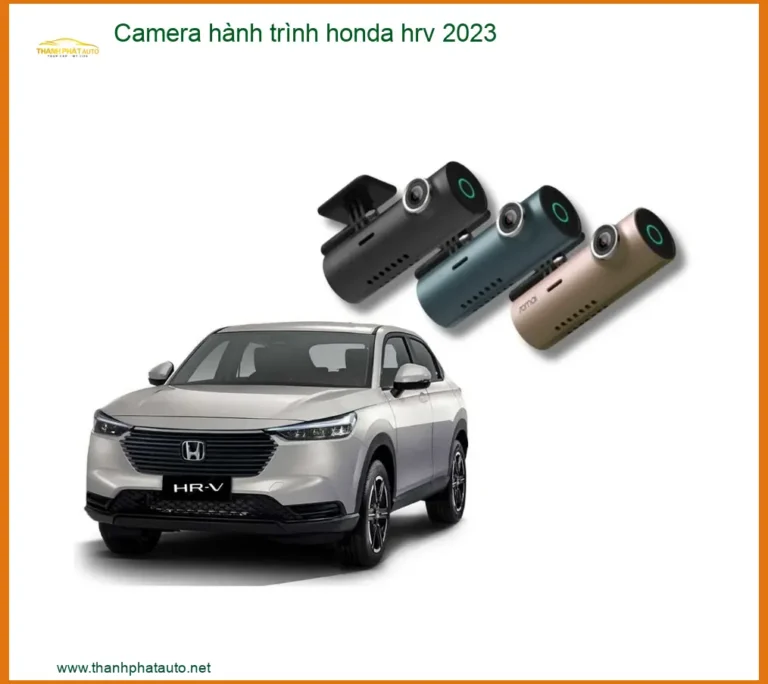 Camera Hành Trình Honda HR-V 2023 - Địa Chỉ Lắp Đặt Uy Tín TPHCM