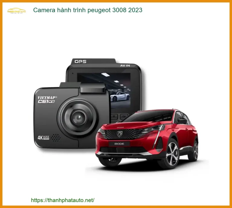 Camera hành trình Peugeot 3008 2023 - Địa Chỉ Gắn Chính Hãng Giá Tốt TPHCM