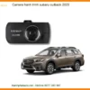 Camera hành trình Subaru Outback 2023 - Địa Chỉ Gắn Uy Tín TPHCM