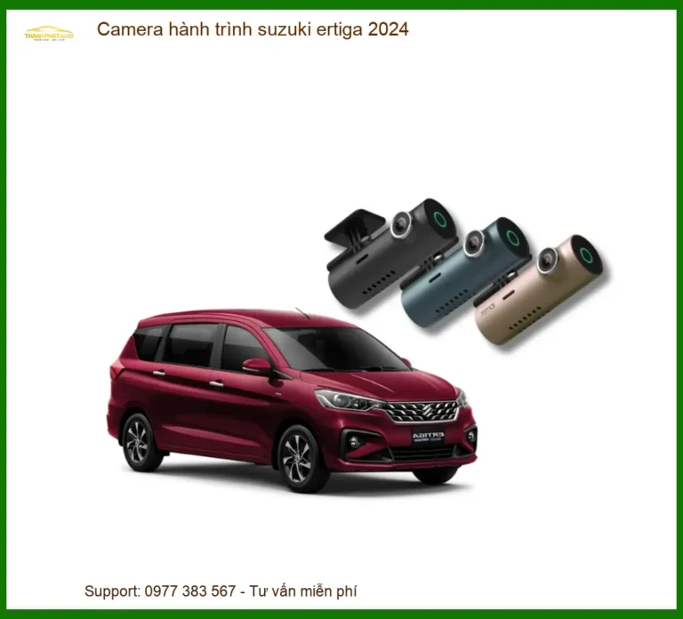 Camera hành trình Suzuki Ertiga 2024 - Trung Tâm Lắp Đặt Uy Tín TPHCM