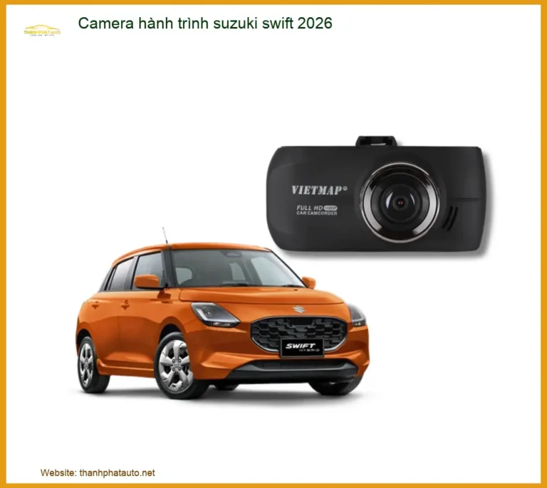 Camera Hành Trình Suzuki Swift 2026 - Trung Tâm Gắn Chính Hãng TPHCM