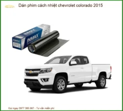Dán Phim Cách Nhiệt Chevrolet Colorado 2015 - Trung Tâm Lắp Đặt Chính Hãng TPHCM