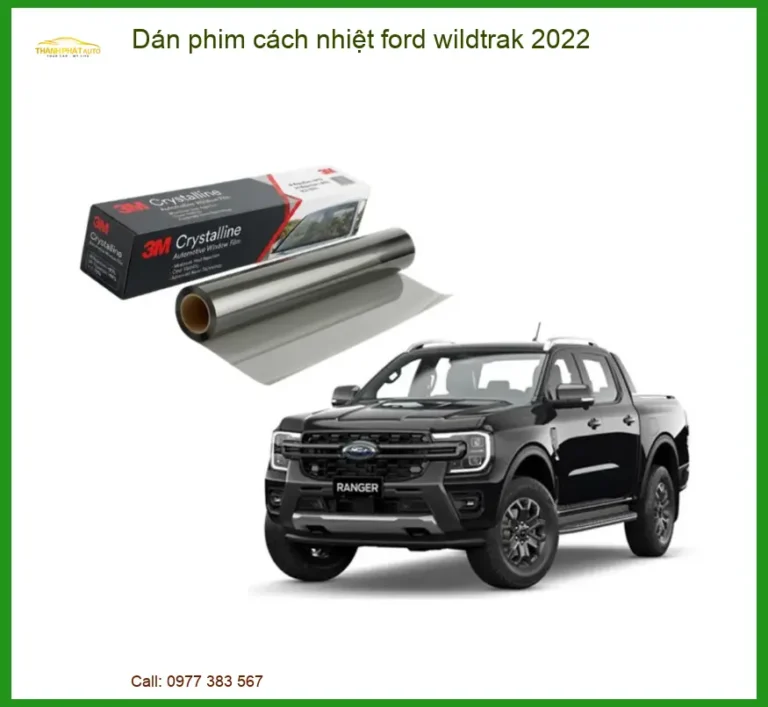 Dán Phim Cách Nhiệt Ford Wildtrak 2022 - Địa Chỉ Thi Công Chính Hãng TPHCM