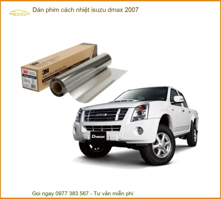 Dán Phim Cách Nhiệt Isuzu Dmax 2007 - Trung Tâm Lắp Đặt Chính Hãng TPHCM