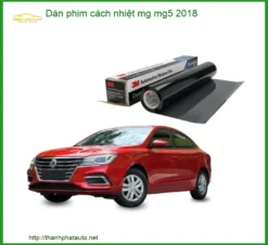 Dán Phim Cách Nhiệt MG MG5 2018 - Địa Chỉ Lắp Đặt Chính Hãng TPHCM