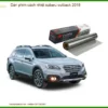Dán Phim Cách Nhiệt Subaru Outback 2018 - Địa Chỉ Lắp Đặt Uy Tín TPHCM
