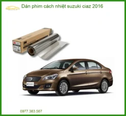 Dán Phim Cách Nhiệt Suzuki Ciaz 2016 - Địa Chỉ Lắp Đặt Uy Tín TPHCM