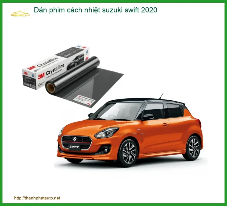 Dán Phim Cách Nhiệt Suzuki Swift 2020 - Trung Tâm Lắp Đặt Uy Tín TPHCM