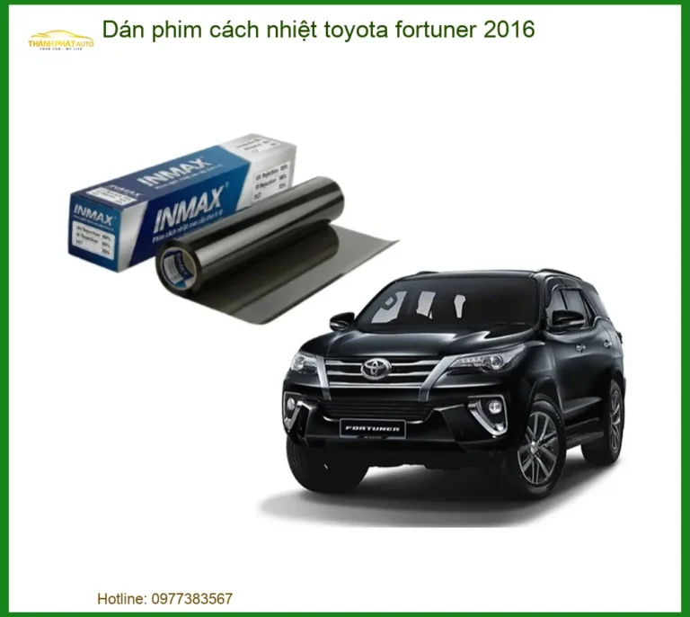 Dán Phim Cách Nhiệt Toyota Fortuner 2016 - Địa Chỉ Lắp Đặt Chính Hãng TPHCM