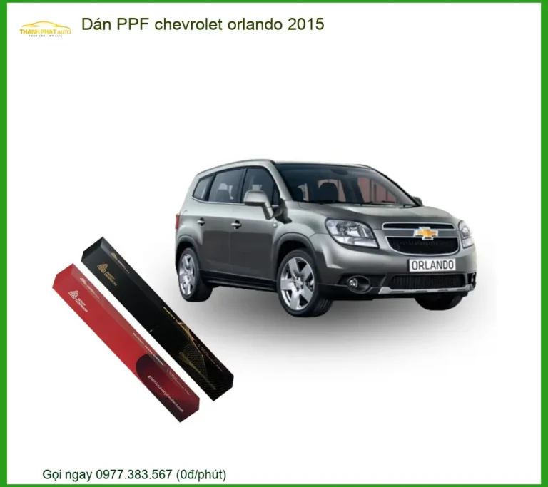 Dán PPF Chevrolet Orlando 2015 - Trung Tâm Thi Công Uy Tín TPHCM