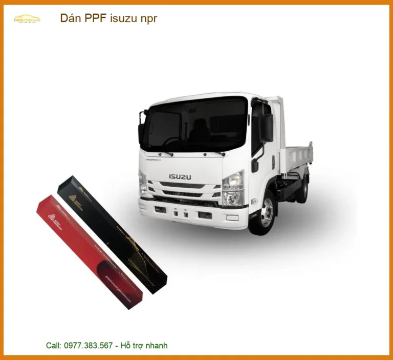 Dán PPF Isuzu NPR Cao Cấp - Trung Tâm Thi Công Uy Tín Giá Tốt TPHCM