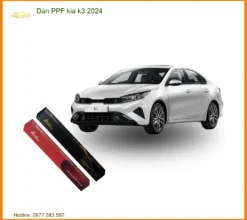 Dán Phim PPF Bảo Vệ Sơn Nội/Ngoại Thất Kia K3 2024 - Trung Tâm Thi Công Cao Cấp TPHCM