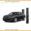 Dán PPF Bảo Vệ Sơn Xe Mazda 6 2015 - Địa Chỉ Thi Công PPF Chính Hãng TPHCM