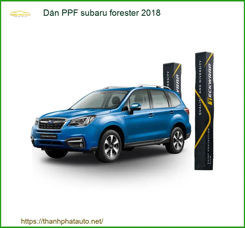 Dán PPF Subaru Forester 2018 - Địa Chỉ Nâng Cấp Chính Hãng TPHCM