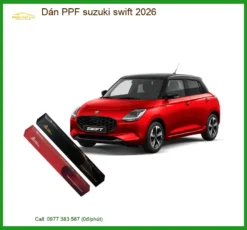 Dán PPF Suzuki Swift 2026 - Địa Chỉ Lắp Đặt Uy Tín TPHCM