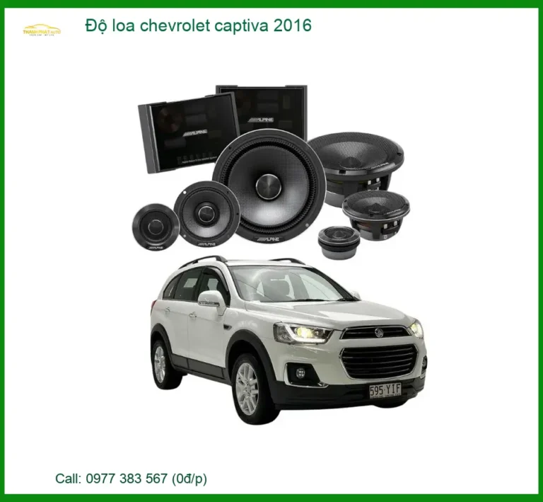 Độ Loa Chevrolet Captiva 2016 - Trung Tâm Nâng Cấp Uy Tín TPHCM