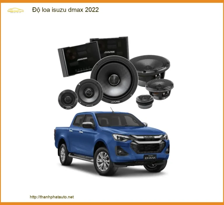 Độ Loa Isuzu Dmax 2022 - Đơn Vị Nâng Cấp Loa Uy Tín Giá Tốt TPHCM