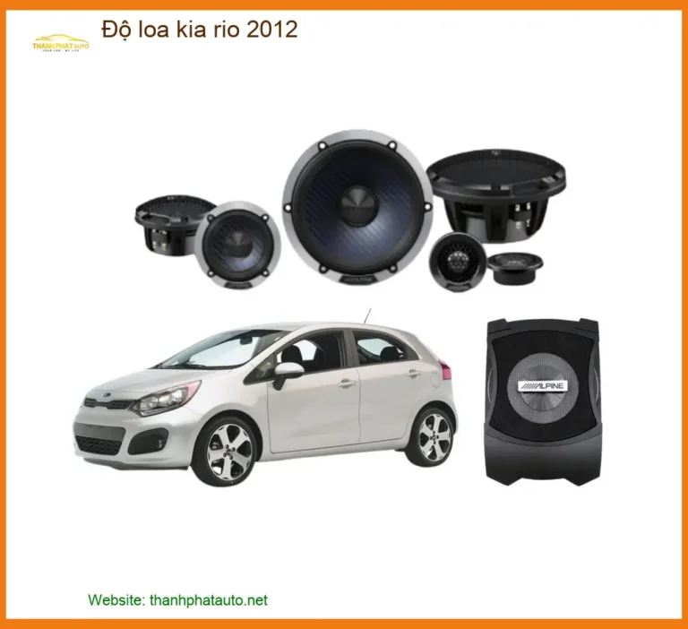 Độ Loa Kia Rio 2012 - Địa Chỉ Chuyên Độ Loa Ô Tô Uy Tín Giá Tốt TPHCM