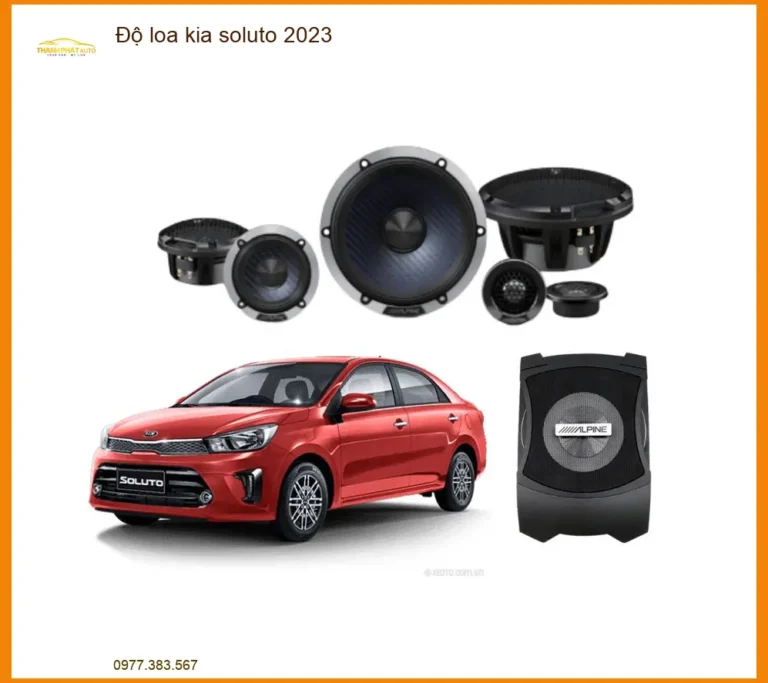 Nâng Cấp Âm Thanh Độ Loa Kia Soluto 2023 - Trung Tâm Độ Loa Chính Hãng TPHCM