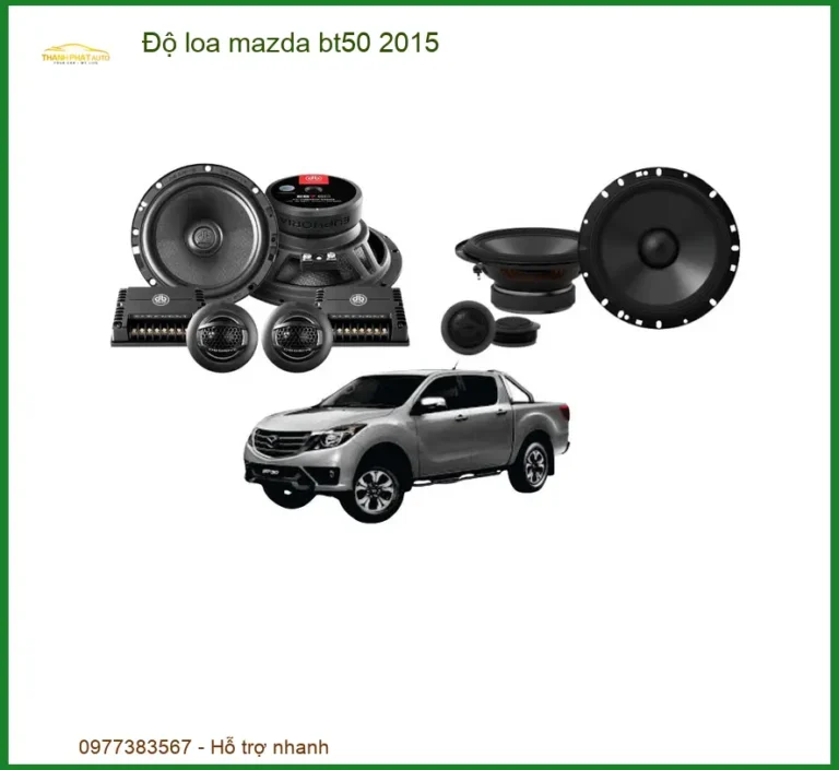 Nâng Cấp Âm Thanh Loa Mazda BT50 2015 - Địa Chỉ Lắp Đặt Uy Tín TPHCM