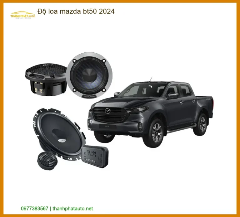 Độ Loa Mazda BT50 2024 - Trung Tâm Chuyên Độ Loa Xe Hơi Cao Cấp TPHCM