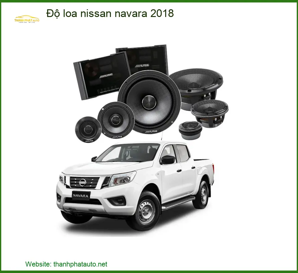Độ Loa Nissan Navara 2018 - Trung Tâm Nâng Cấp Âm Thanh Cao Cấp TPHCM
