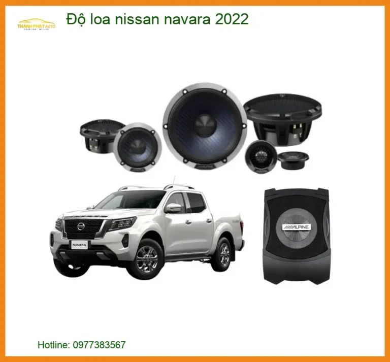 Độ Loa Ô Tô Nissan Navara 2022 - Địa Chỉ Nâng Cấp Loa Chính Hãng TPHCM