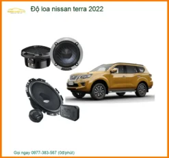 Dịch Vụ Độ Loa Âm Thanh Ô Tô Nissan Terra 2022 - Địa Chỉ Gắn Uy Tín TPHCM