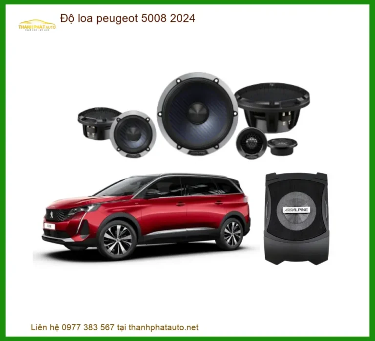 Độ Loa Ô Tô Peugeot 5008 2024