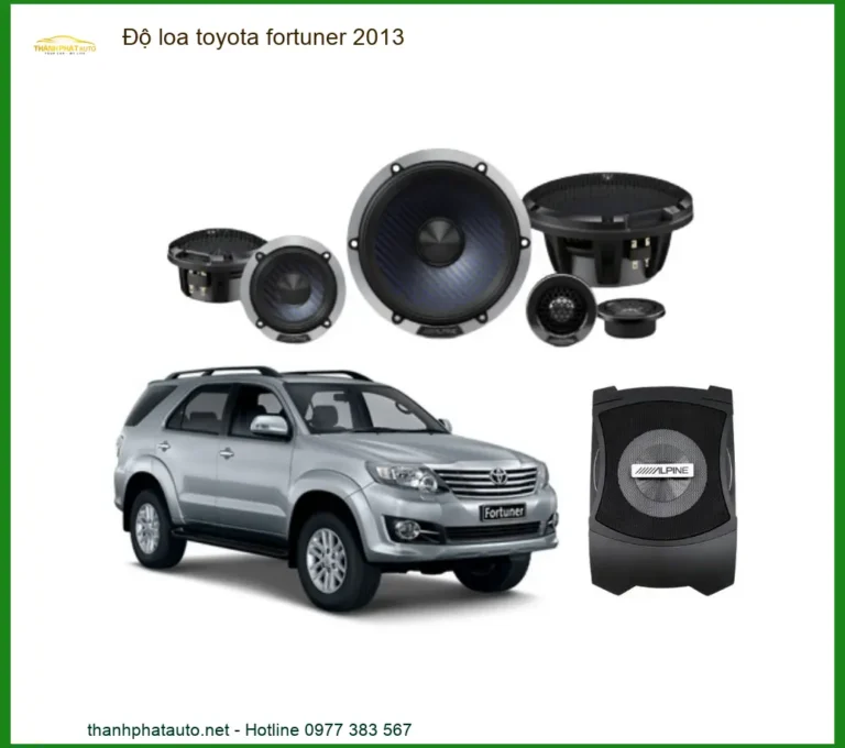 Độ Loa Toyota Fortuner 2013 - Trung Tâm Nâng Cấp Chính Hãng TPHCM
