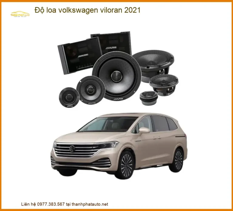 Dịch Vụ Độ Loa Volkswagen Viloran 2021 - Địa Chỉ Lắp Đặt Uy Tín TPHCM