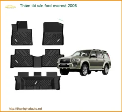 Thảm Lót Sàn Xe Ford Everest 2006 - Nơi Lắp Đặt Chính Hãng Uy Tín Tại TPHCM