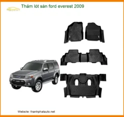 Thảm Lót Sàn Ford Everest 2009 - Địa Chỉ Lắp Đặt Uy Tín TPHCM