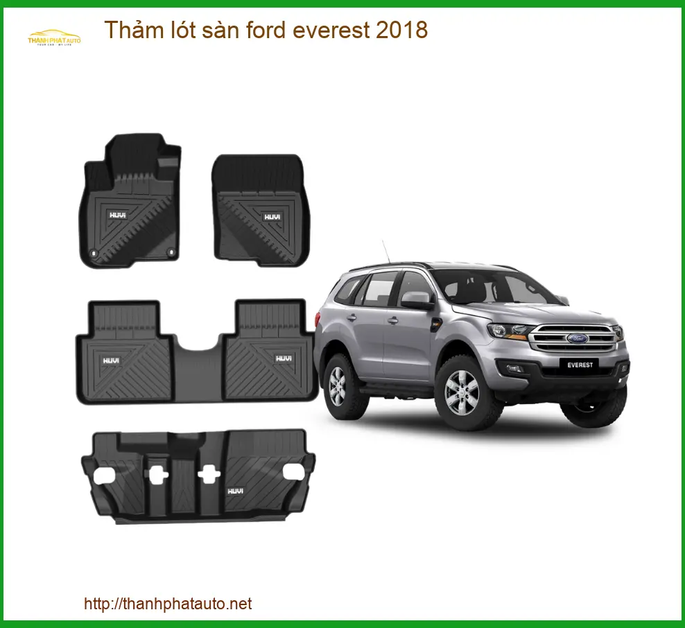 Thảm lót sàn chuyên dụng Ford Everest 2018 - Địa Chỉ Lắp Đặt Uy Tín TPHCM