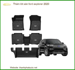 Thảm Lót Sàn Ford Explorer 2020 - Địa Chỉ Lắp Đặt Uy Tín TPHCM