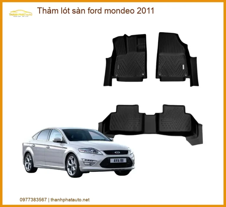 Thảm Lót Sàn Da Cao Cấp Ford Mondeo 2011 - Trung Tâm Lắp Đặt Chính Hãng TPHCM