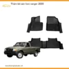 Thảm lót sàn Ford Ranger 2005 - Địa Chỉ Lắp Đặt Thảm Lót Sàn Cao Cấp TPHCM