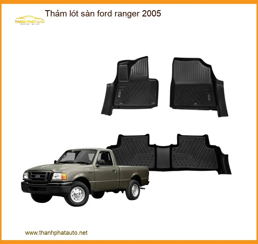 Thảm lót sàn Ford Ranger 2005 - Địa Chỉ Lắp Đặt Thảm Lót Sàn Cao Cấp TPHCM
