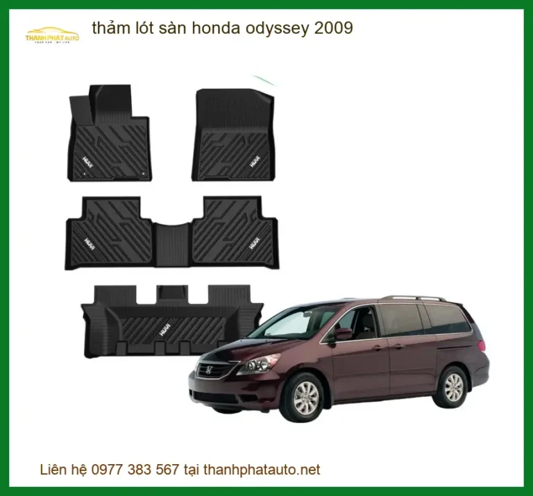 Thảm Lót Sàn Honda Odyssey 2009 - Địa Chỉ Lắp Đặt Chính Hãng TPHCM