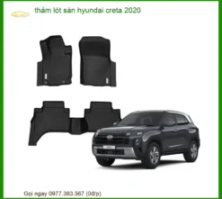 Thảm Lót Sàn Hyundai Creta 2020 - Trung Tâm Lắp Đặt Chính Hãng Giá Tốt TPHCM