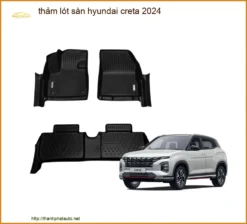 Thảm Lót Sàn Hyundai Creta 2024 - Trung Tâm Gắn Chính Hãng TPHCM