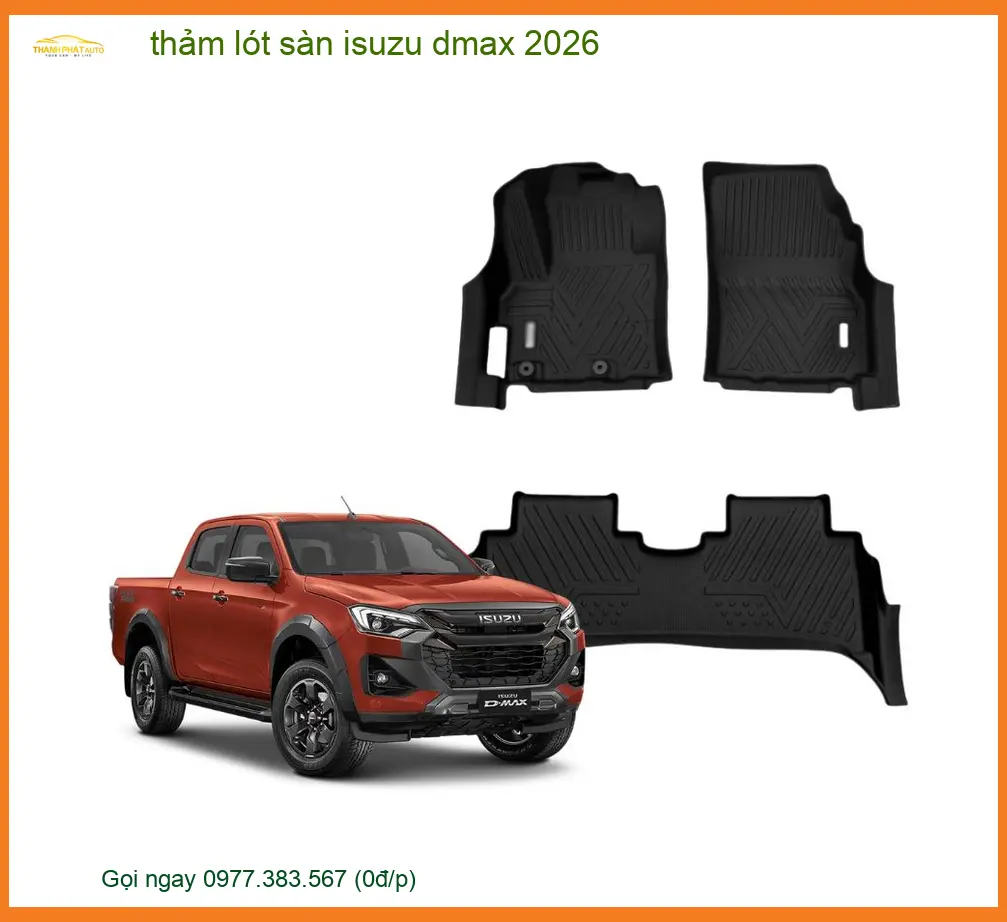 Thảm Lót Sàn Xe Isuzu Dmax 2026 - Trung Tâm Lắp Đặt Chính Hãng TPHCM