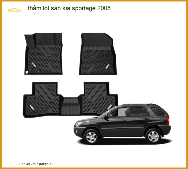 Thảm Lót Sàn Kia Sportage 2008 - Địa Chỉ Lắp Đặt Uy Tín TPHCM