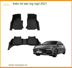 Thảm Lót Sàn Ô Tô Cao Su MG MG5 2021 - Địa Chỉ Lắp Đặt Uy Tín TPHCM
