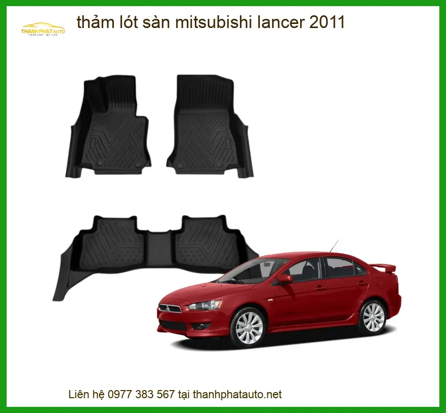 Thảm Lót Sàn Mitsubishi Lancer 2011 - Địa Chỉ Lắp Đặt Chính Hãng TPHCM