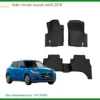 Thảm Lót Sàn Suzuki Swift 2016 - Trung Tâm Lắp Đặt Thảm Lót Sàn Cao Cấp TPHCM